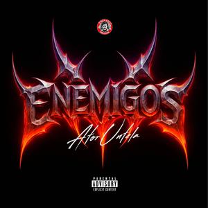 Enemigos (Explicit)