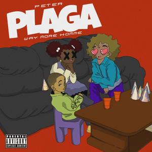 Peter PLAGA: Way More Homme (Explicit)