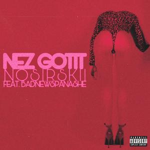 NOSIRSKII(feat. Badnewspanashe) (Explicit)