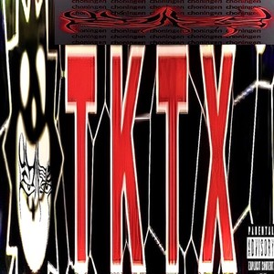 TKTX (Explicit)