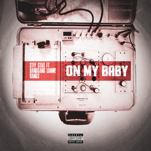 On My Baby (feat. Bandgang Lonnie Bands)