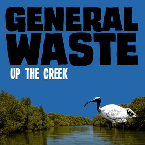 Up The Creek (Explicit)