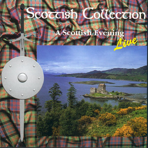 Scottish Collection: A Scottish Evening Live