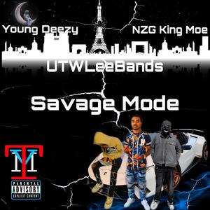 Savage Mode (feat. Utwleebands & KYNG MOE) [Explicit]