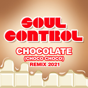 Chocolate(Choco Choco) (Extended Mix)