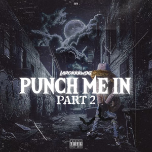 Punch Me In (PT. 2) (Explicit)