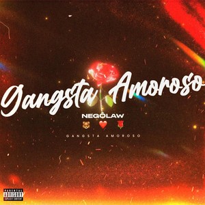 Gangsta Amoroso (Explicit)