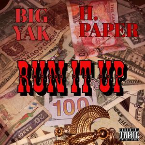 Run It Up (Explicit)