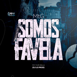 Mtg Somos Favela (Explicit)