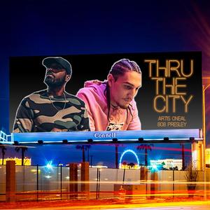 Thru The City(feat. 808 Presley) (Explicit)