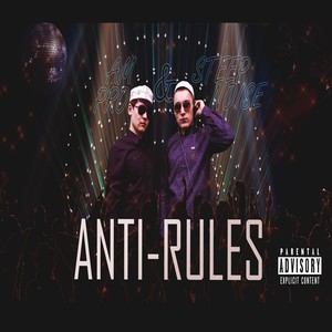 Anti-Rules (Explicit)