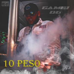 10 Peso (Explicit)