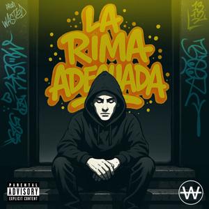 La Rima Adecuada (Explicit)