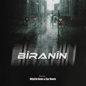 Bîranîn (feat. Çar Beats)