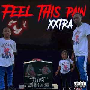 Feel this pain (Explicit)