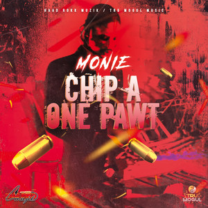 Chip a One Pawt (Explicit)