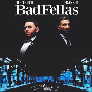 Badfellas (Explicit)