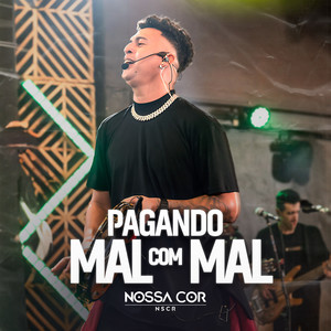 Pagando Mal Com Mal (Ao Vivo)