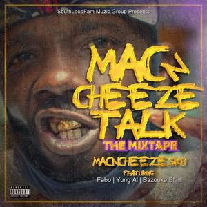 MacnCheezeTalk (Explicit)