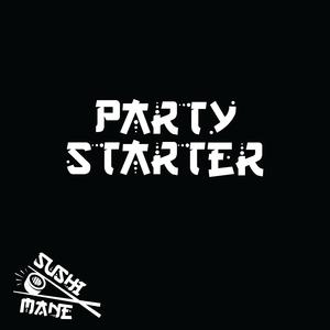 PARTY STARTER