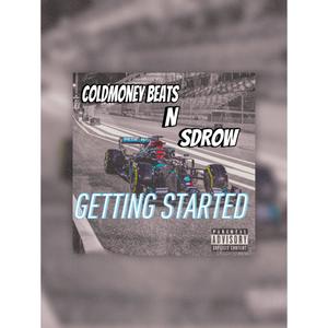 Getting Starting (feat. Sdrow) (Radio Edit|Explicit)
