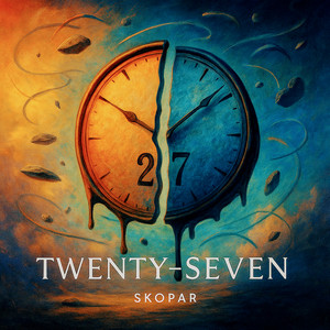 Twenty Seven (Explicit)