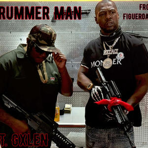 Drummer Man (feat. G Len) (Explicit)