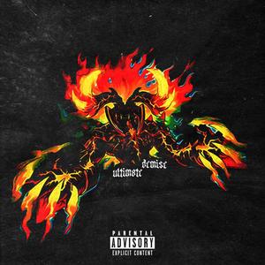 Ultimate Demise (Explicit)