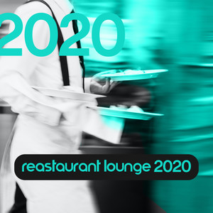 Reastaurant Lounge 2020 - Smooth Jazz Restaurant