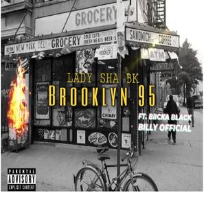 Brooklyn 95 (feat. Blicka Black & Billy Official) [Explicit]