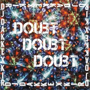Doubt x3 (Explicit)