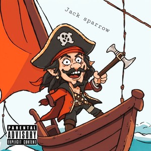 Jack Sparrow (Explicit)