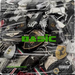 Basic (feat. Mar Huncho) [Explicit]