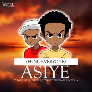 Asiye (feat. Djy Cheese, LuuBza RSA & Tasha Cubes)