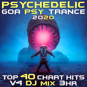 Let The Games Begin (Psychedelic Goa Psy Trance 2020, Vol. 4 Dj Mixed)