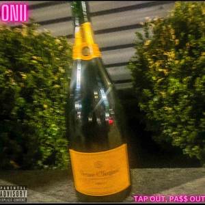 TAP OUT , PASS OUT (Explicit)