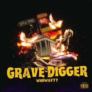 GRAVE DIGGER (Explicit)