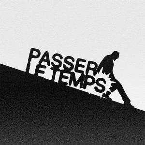 passer le temps (feat. Waitin) [Explicit]