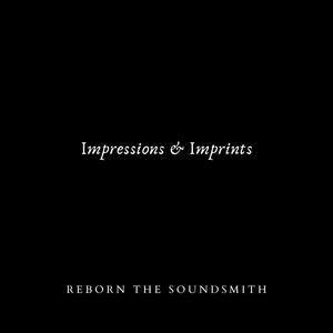 Impressions & Imprints (Explicit)