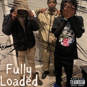 Fully Loaded (feat. TB Twan & NoG Gust) (Explicit)