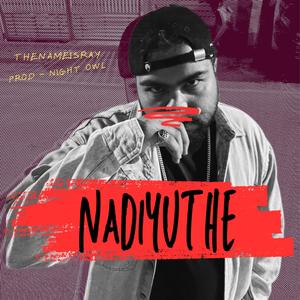 Nadiyuthe (Explicit)