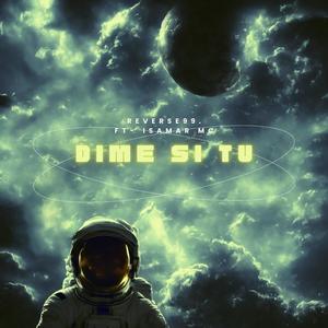 Dime si tu (Prodby. JpBeatz) (feat. Isamar Mc) [Explicit]