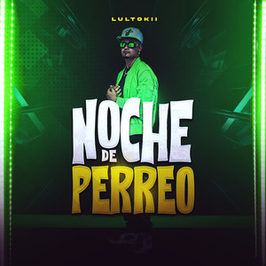 Noche De Perreo