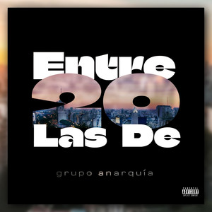 Entre Las De 20 (Explicit)