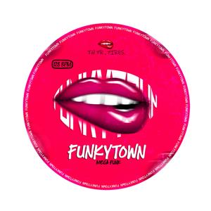 MEGA FUNK FUNKYTOWN (feat. DJ PIRES)