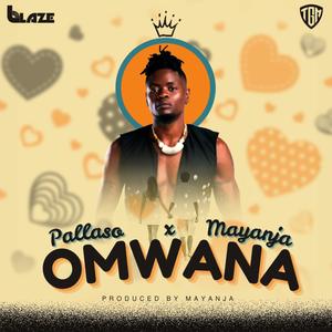 Mayanja - Omwana (feat. Pallaso)