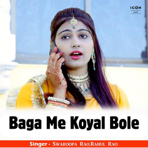 Baga Me Koyal Bole