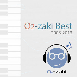 O2-zaki Best 2008-2013