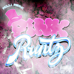 Pink Runtz (Explicit)