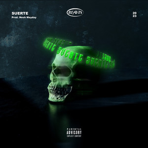 Suerte (Explicit)